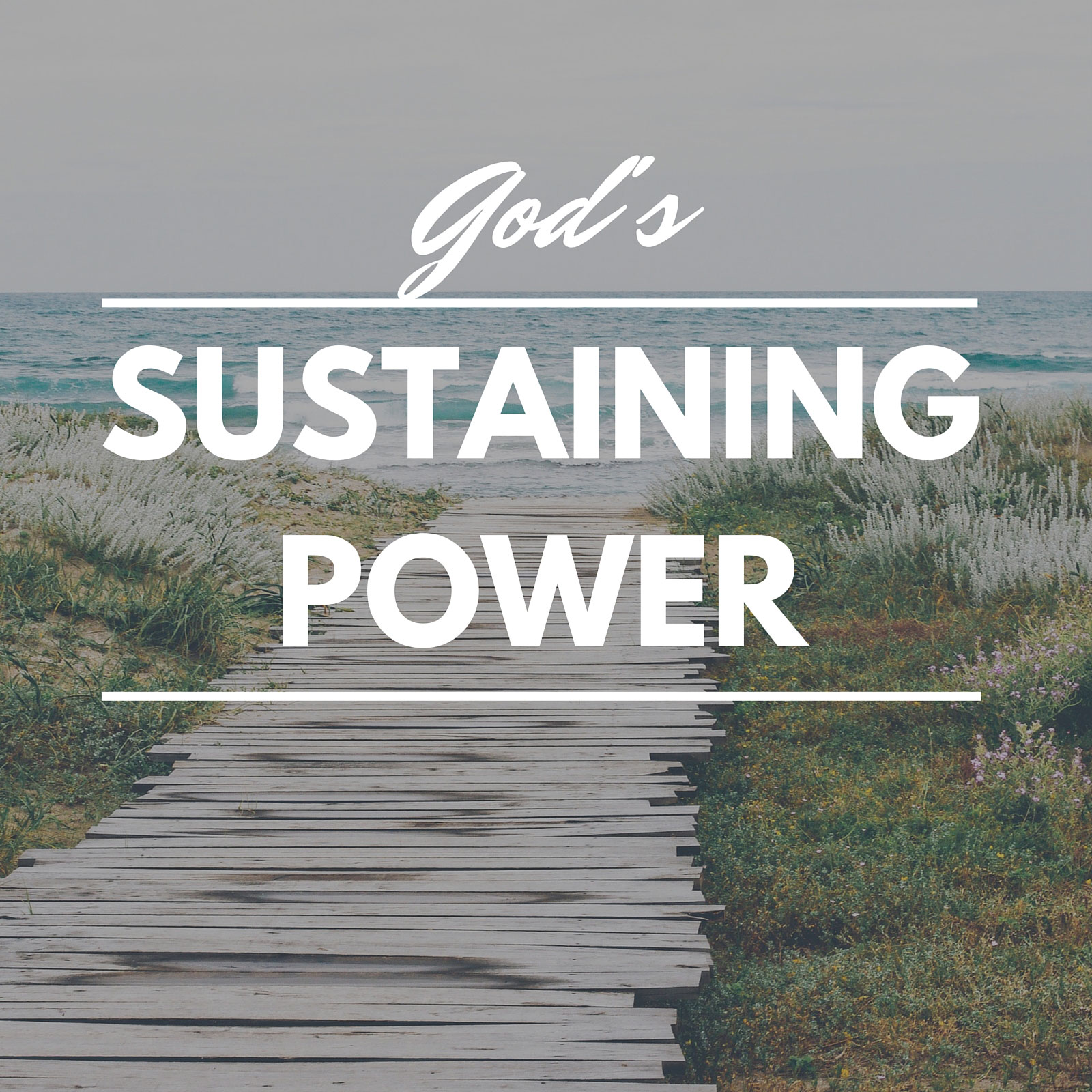 God's Sustaining Power