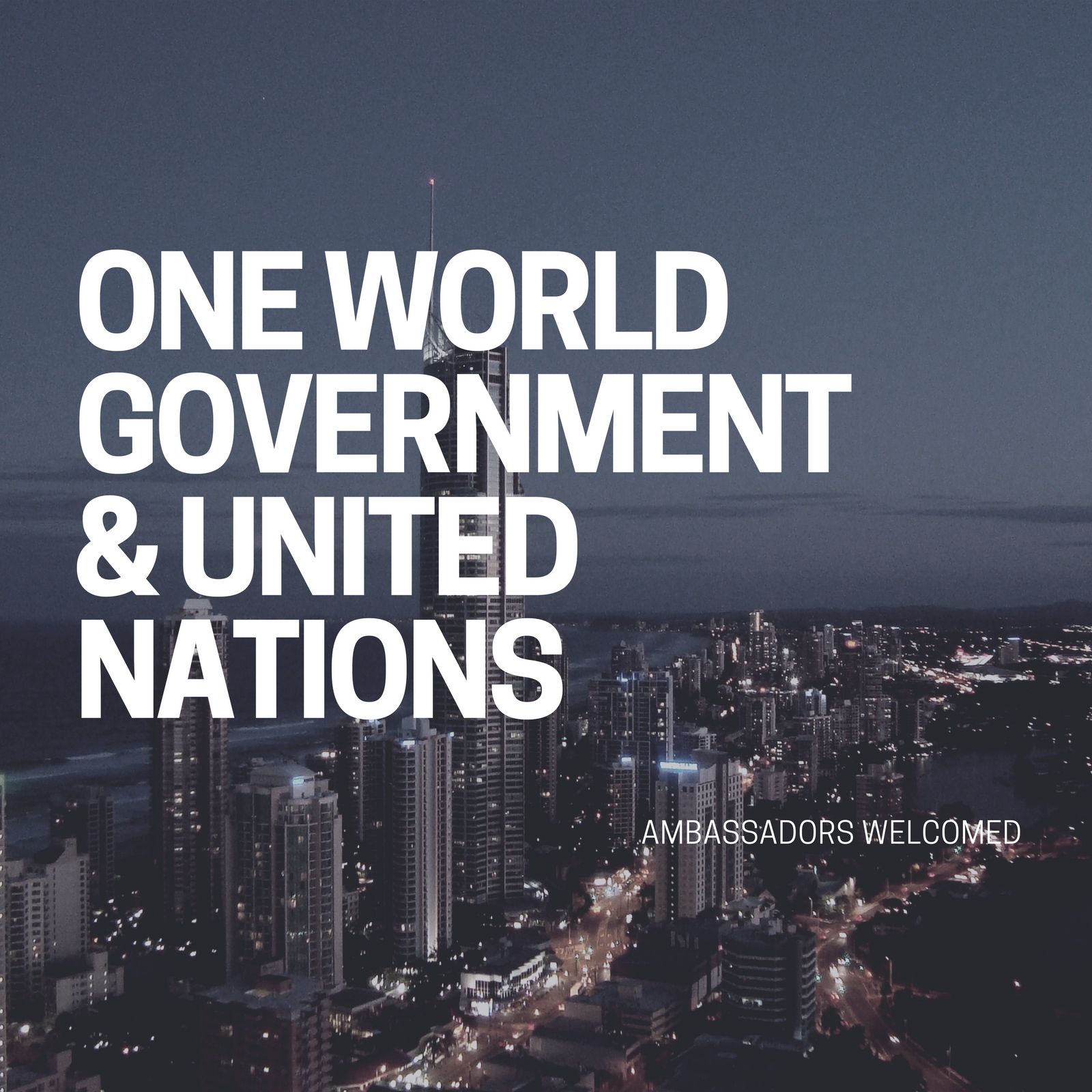 One World Government & United Nations