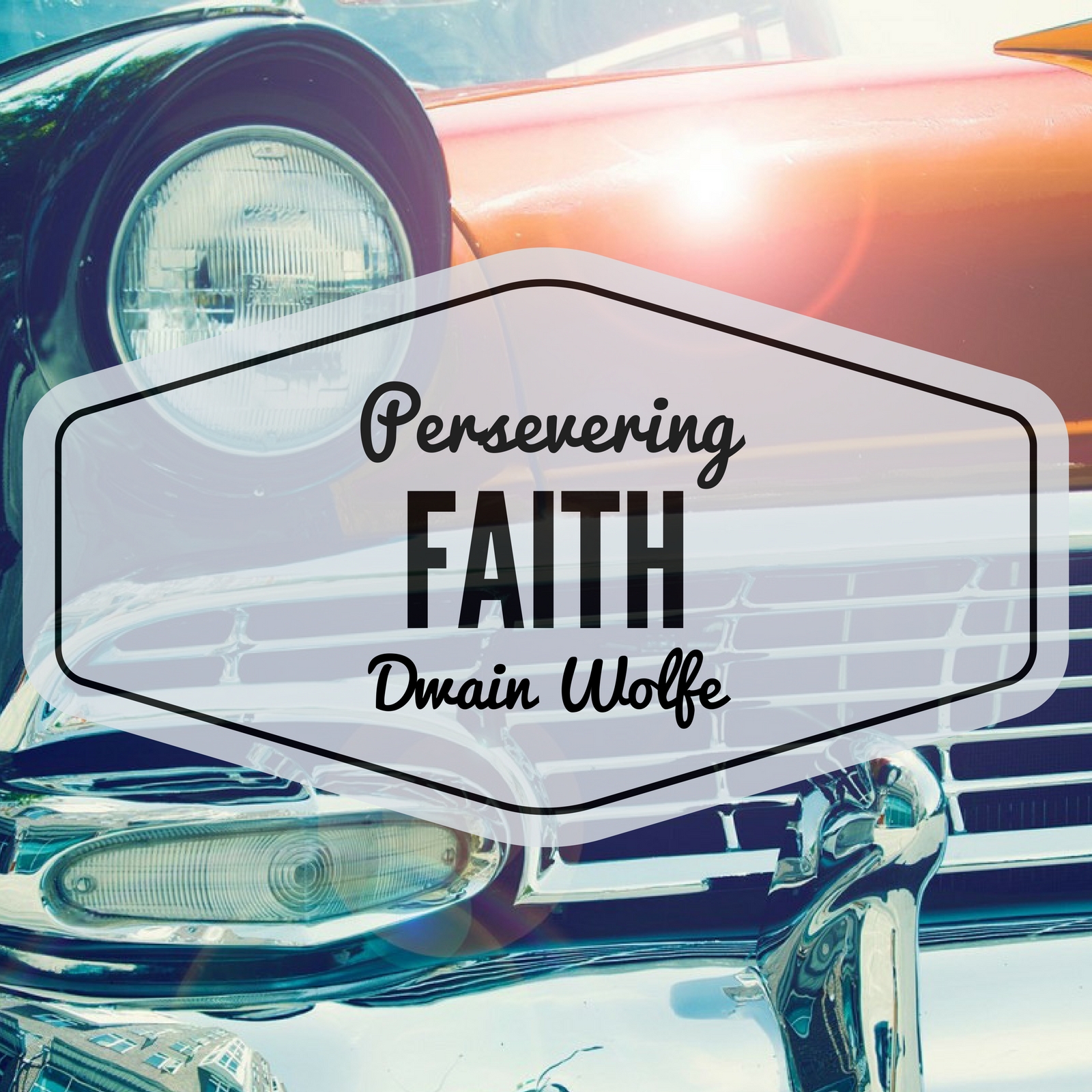 Persevering Faith