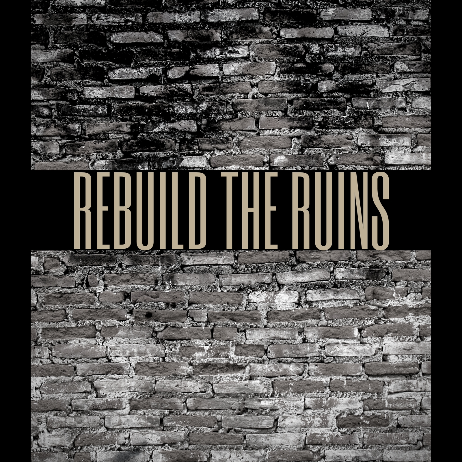 Rebuilding the Ruins 2