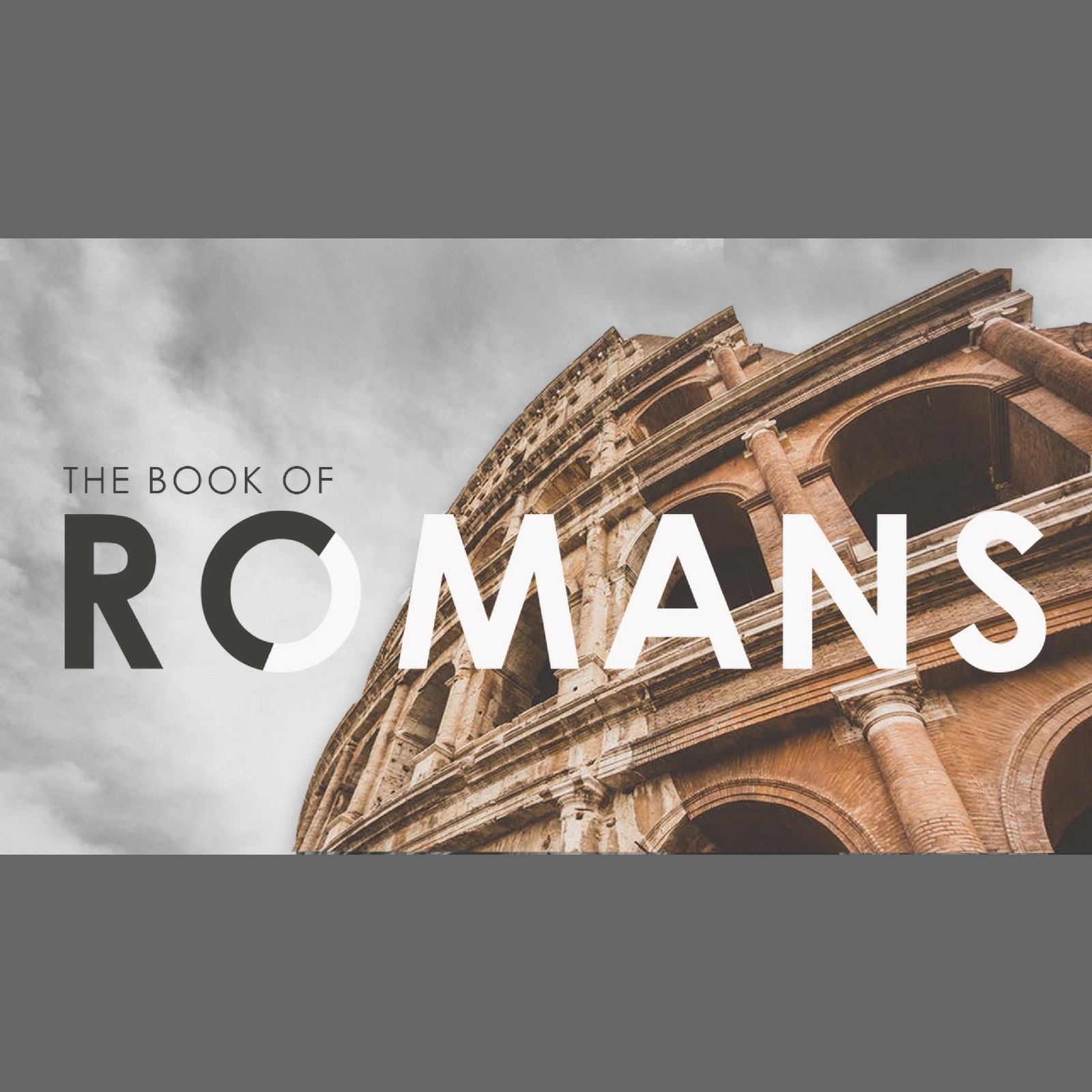 Romans - Wednesday Week 5